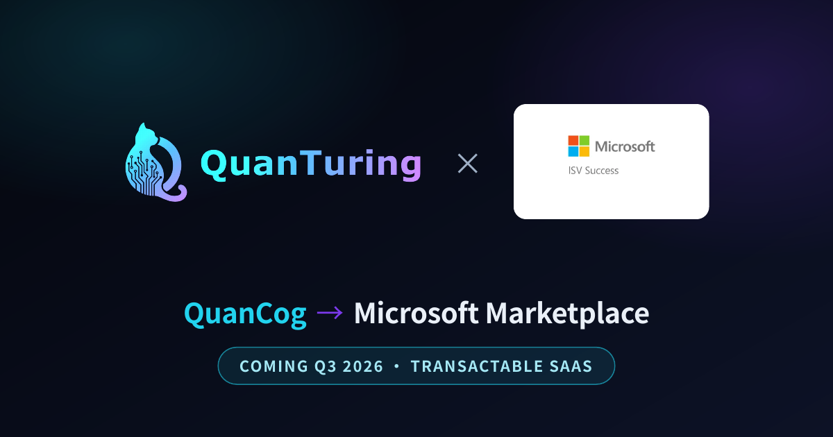 QuanCog is heading to Microsoft Marketplace — QuanTuring selected for Microsoft for Startups ISV Success