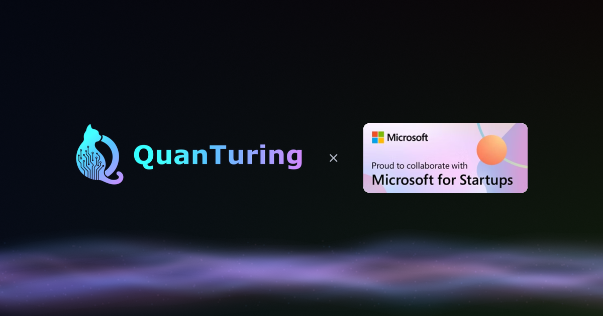 QuanTuring Joins Microsoft for Startups